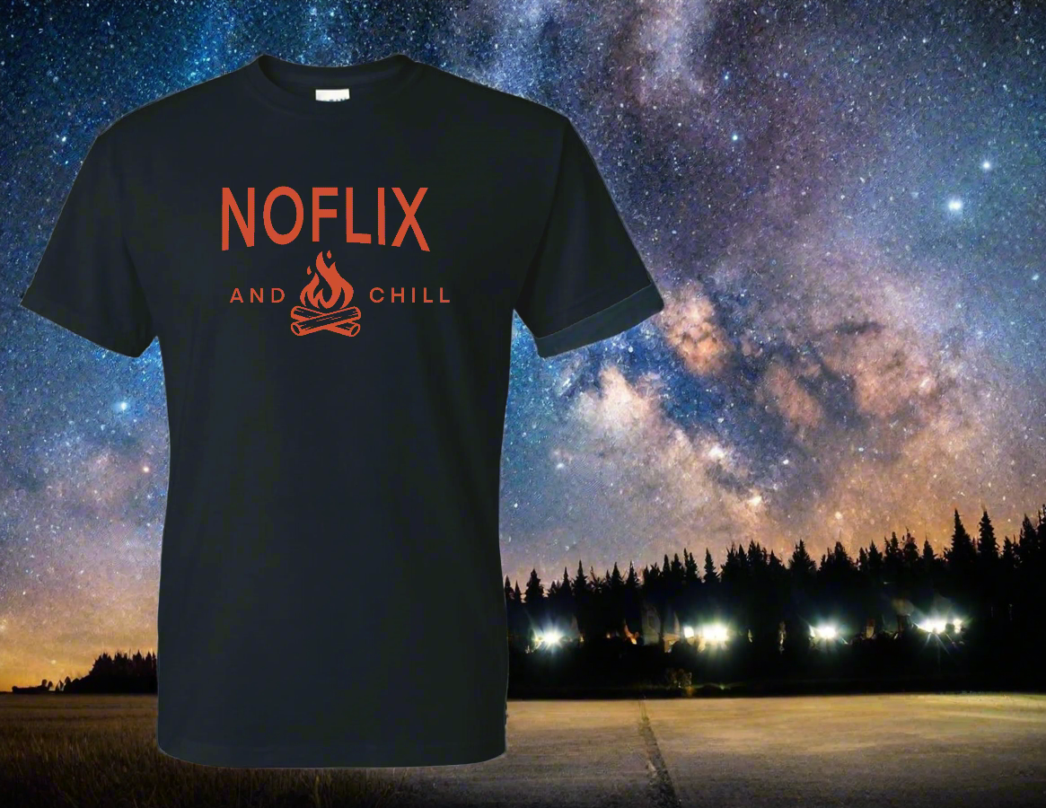 Noflix and Chill T-shirt