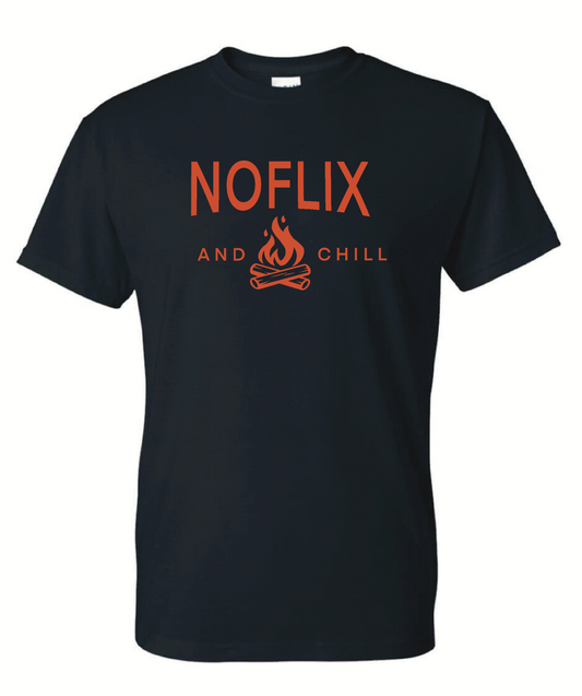 Noflix and Chill T-shirt